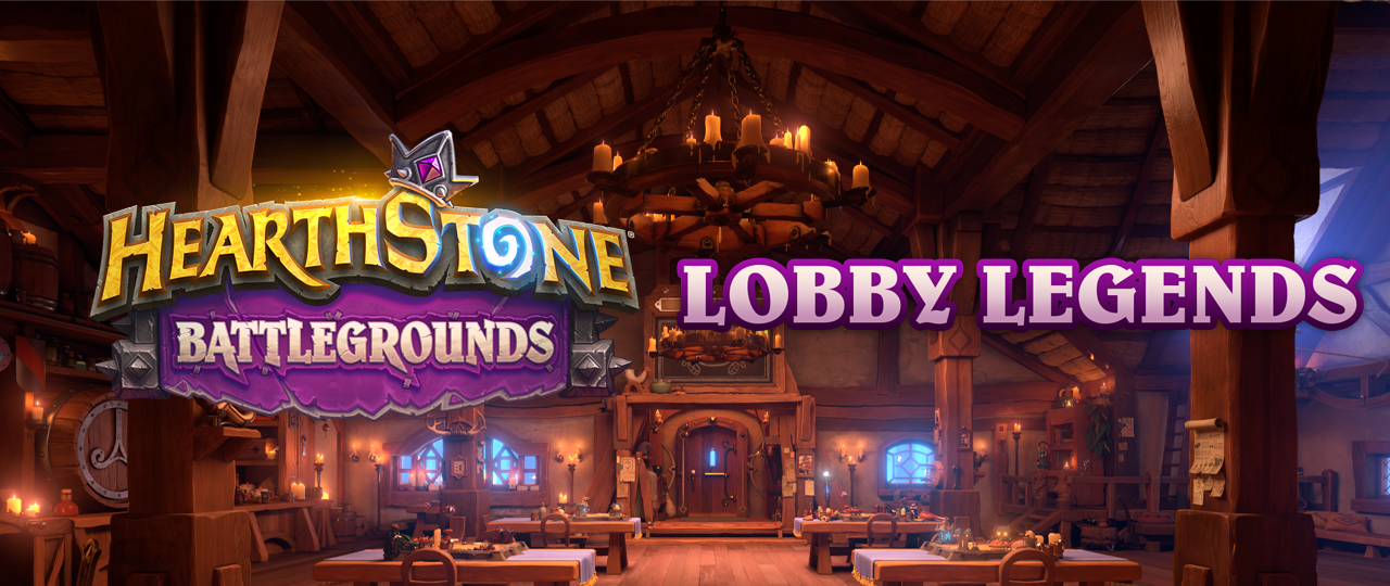 Hearthstone: The Battlegrounds Lobby Legends Summer Championship has arrived!