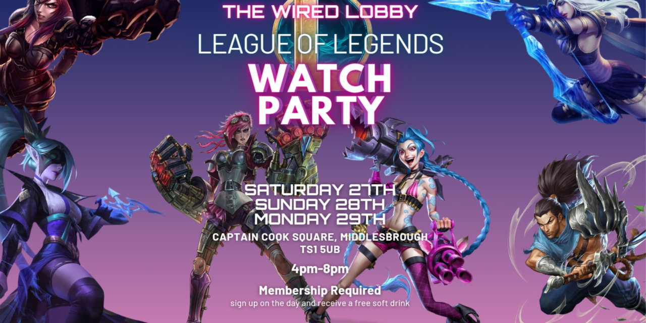 The Wired Lobby Hosts First League of Legends Watch Party